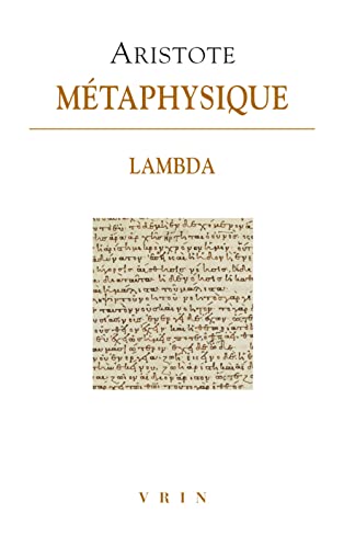 Metaphysique Lambda: Livre Lambda (Bibliotheque Des Textes Philosophiques) von Librarie Philosophique J. Vrin